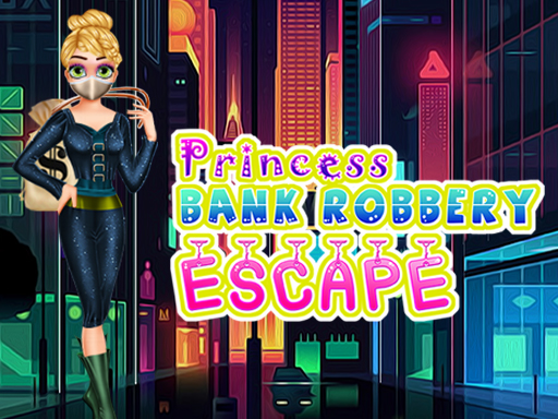 Imaginea Princess Bank Robbery Evadare